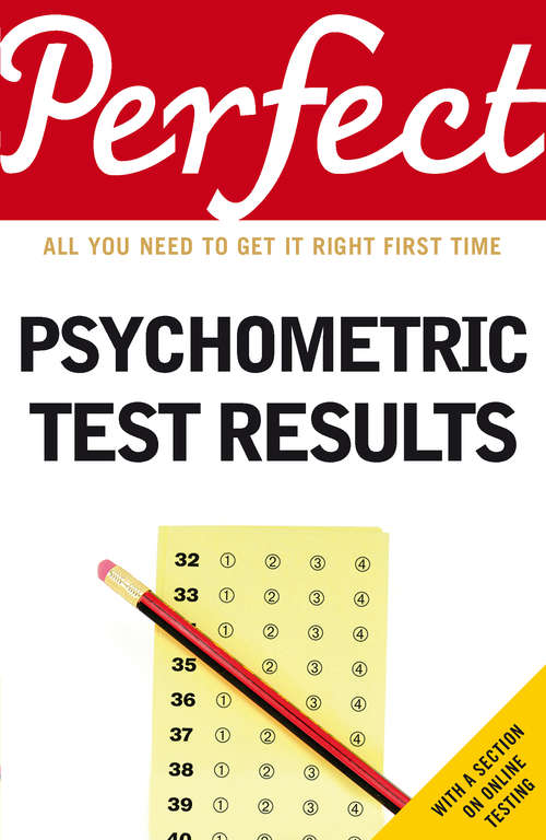 Book cover of Perfect Psychometric Test Results (Perfect Ser.)