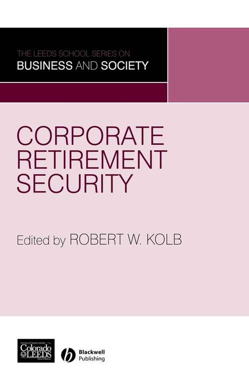 Book cover of Corporate Retirement Security: Social and Ethical Issues