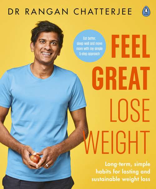 Book cover of Feel Great Lose Weight: Long term, simple habits for lasting and sustainable weight loss