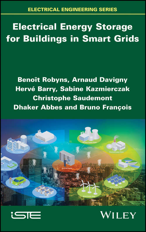 Book cover of Electrical Energy Storage for Buildings in Smart Grids