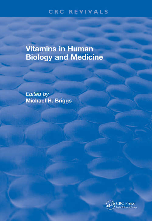 Book cover of Vitamins In Human Biology and Medicine (CRC Press Revivals)