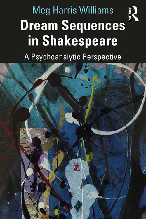 Book cover of Dream Sequences in Shakespeare: A Psychoanalytic Perspective