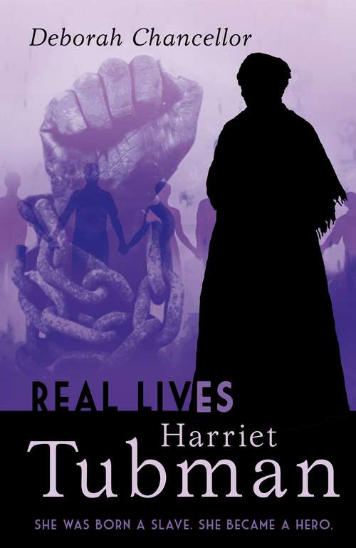 Book cover of Harriet Tubman (Real Lives)