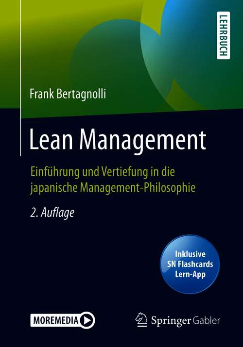 Book cover of Lean Management: Einführung und Vertiefung in die japanische Management-Philosophie (2. Aufl. 2020)