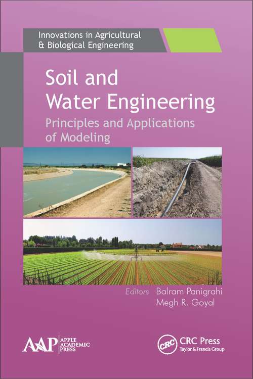 Book cover of Soil and Water Engineering: Principles and Applications of Modeling (Innovations in Agricultural & Biological Engineering)