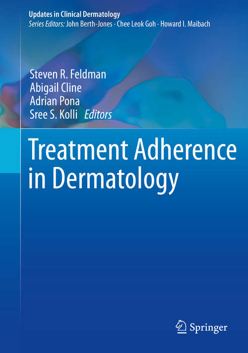 Book cover of Treatment Adherence in Dermatology (1st ed. 2020) (Updates in Clinical Dermatology)