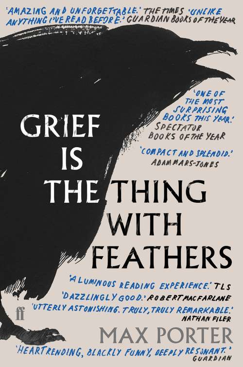 Book cover of Grief Is the Thing with Feathers: A Novel (Main)