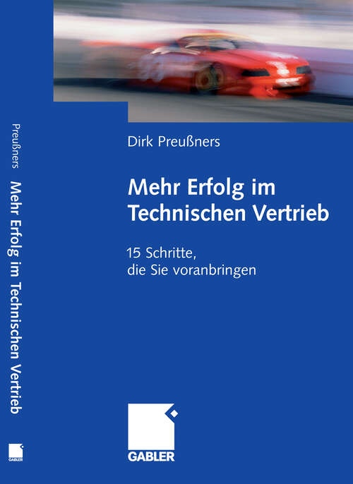 Book cover of Mehr Erfolg im Technischen Vertrieb: 15 Schritte, die Sie voranbringen (2009)