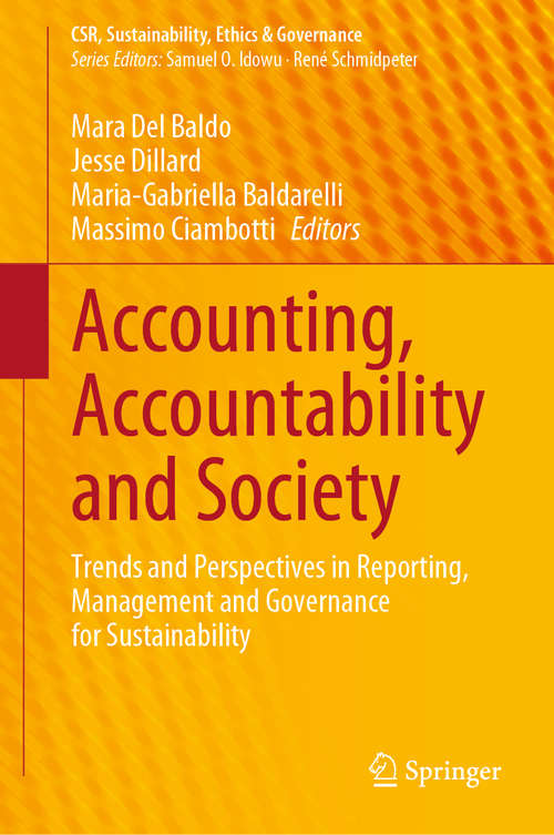 Book cover of Accounting, Accountability and Society: Trends and Perspectives in Reporting, Management and Governance for Sustainability (1st ed. 2020) (CSR, Sustainability, Ethics & Governance)