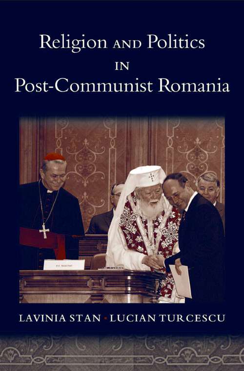 Book cover of Religion and Politics in Post-Communist Romania (Religion and Global Politics)