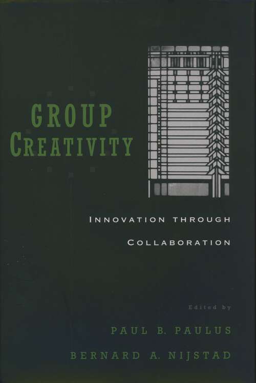 Book cover of Group Creativity: Innovation through Collaboration