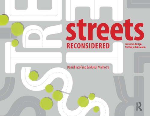 Book cover of Streets Reconsidered: Inclusive Design for the Public Realm