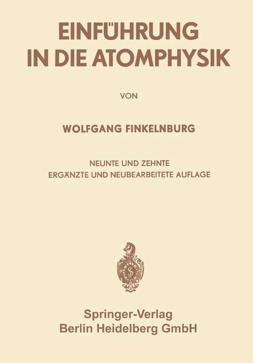 Book cover of Einführung in die Atomphysik (9. Aufl. 1964)