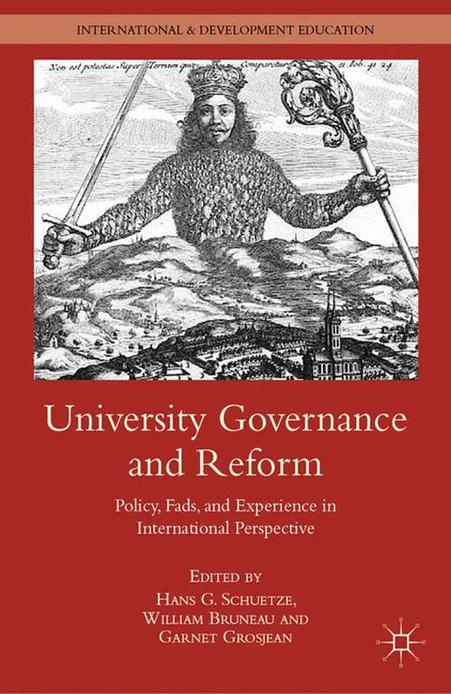 Book cover of University Governance and Reform: Policy, Fads, and Experience in International Perspective (2012) (International and Development Education)