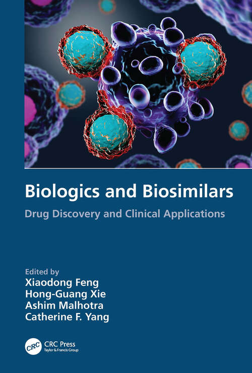 Book cover of Biologics and Biosimilars: Drug Discovery and Clinical Applications