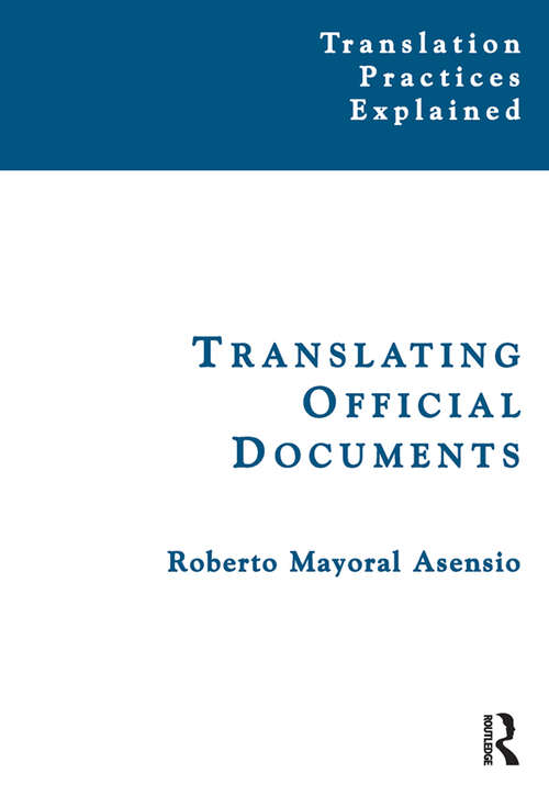 Book cover of Translating Official Documents (Translation Practices Explained)