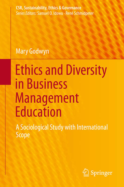 Book cover of Ethics and Diversity in Business Management Education: A Sociological Study with International Scope (2015) (CSR, Sustainability, Ethics & Governance)