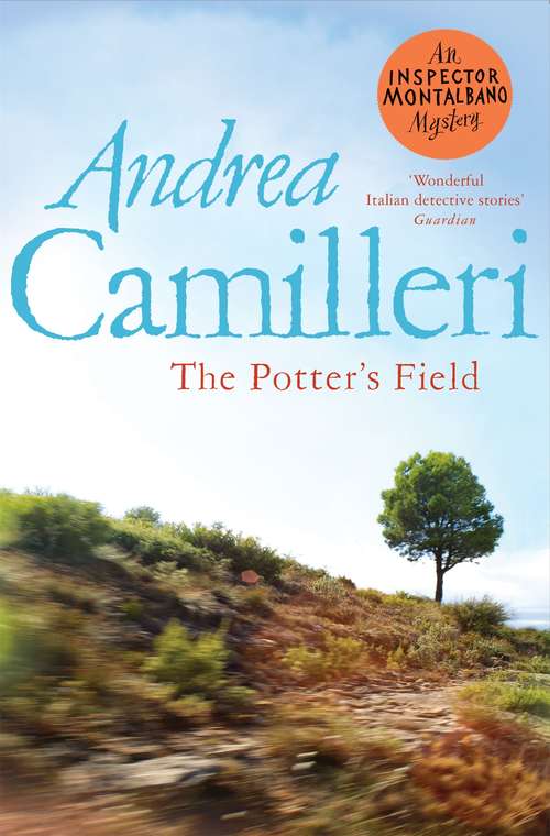 Book cover of The Potter's Field: The Inspector Montalbano Mysteries, Book 13 (Inspector Montalbano mysteries #13)