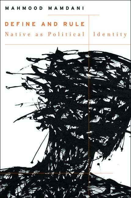 Book cover of Define and Rule: Native as Political Identity (W. E. B. Du Bois Lectures)