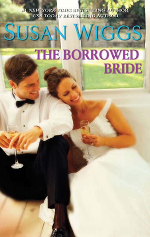 Book cover of The Borrowed Bride (ePub First edition) (Mira Ser.)