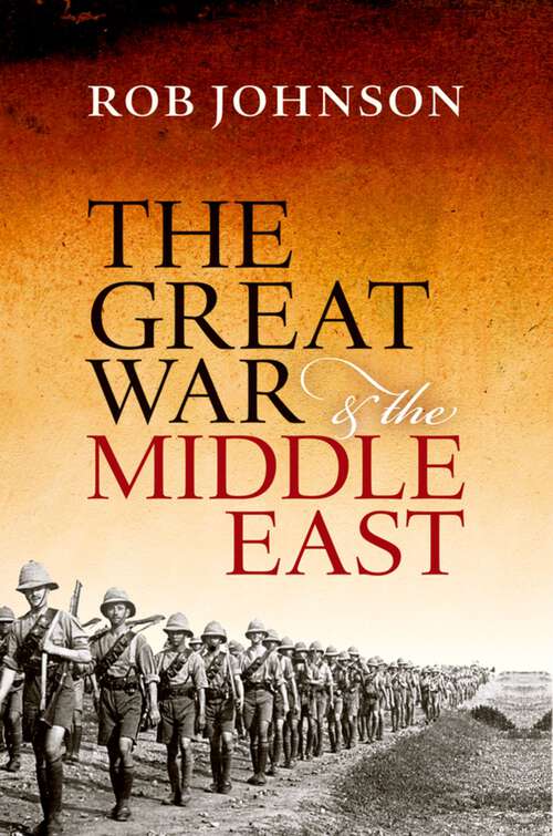 Book cover of The Great War and the Middle East