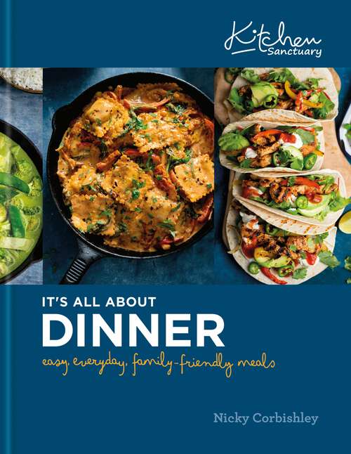 Book cover of Kitchen Sanctuary: Easy, Everyday, Family-Friendly Meals: THE SUNDAY TIMES BESTSELLER (Kitchen Sanctuary Series)