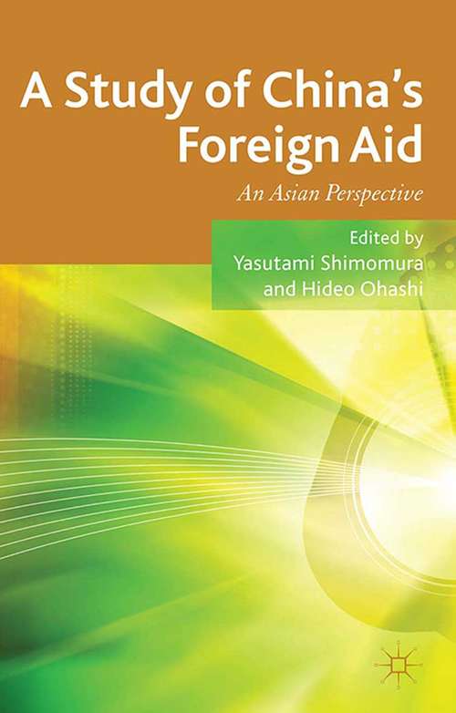 Book cover of A Study of China's Foreign Aid: An Asian Perspective (2013)