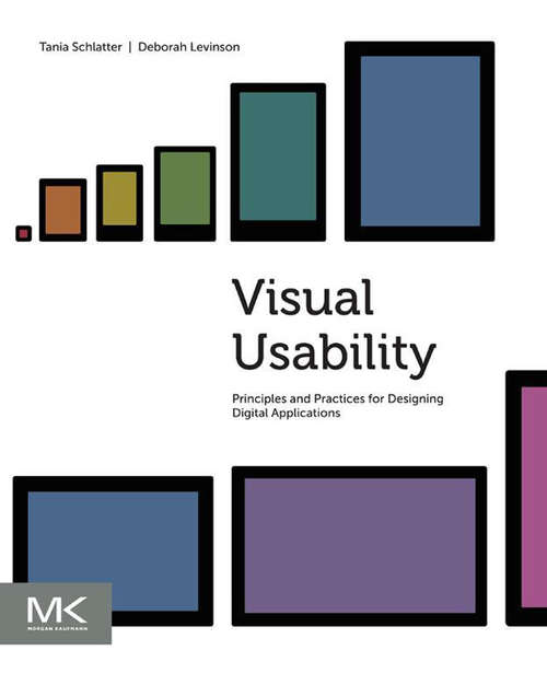 Book cover of Visual Usability: Principles and Practices for Designing Digital Applications