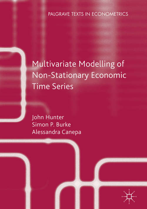 Book cover of Multivariate Modelling of Non-Stationary Economic Time Series (2nd ed. 2017) (Palgrave Texts in Econometrics)