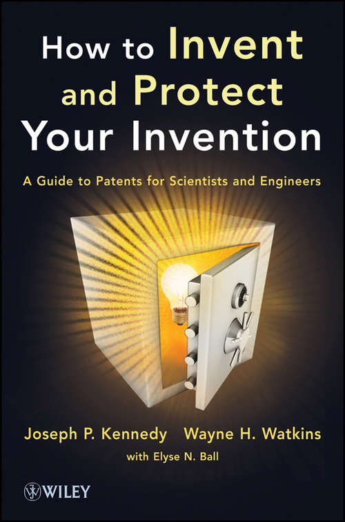 Book cover of How to Invent and Protect Your Invention: A Guide to Patents for Scientists and Engineers