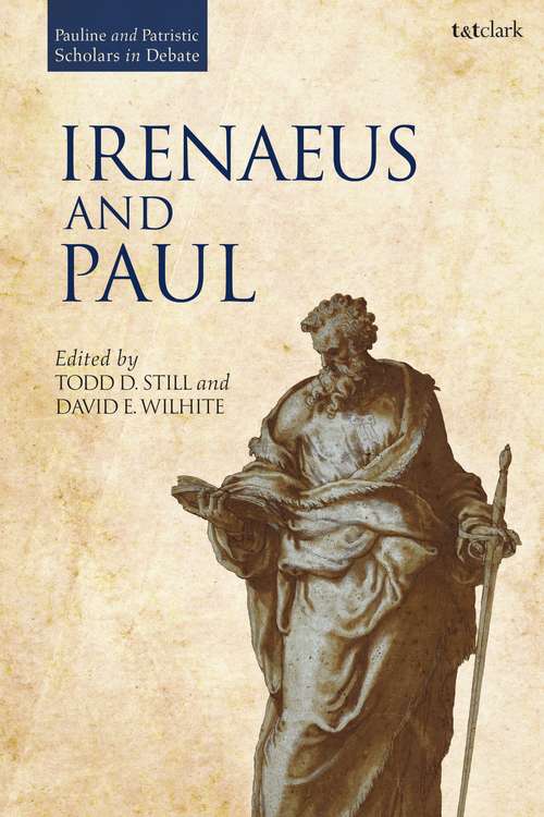Book cover of Irenaeus and Paul (Pauline and Patristic Scholars in Debate)