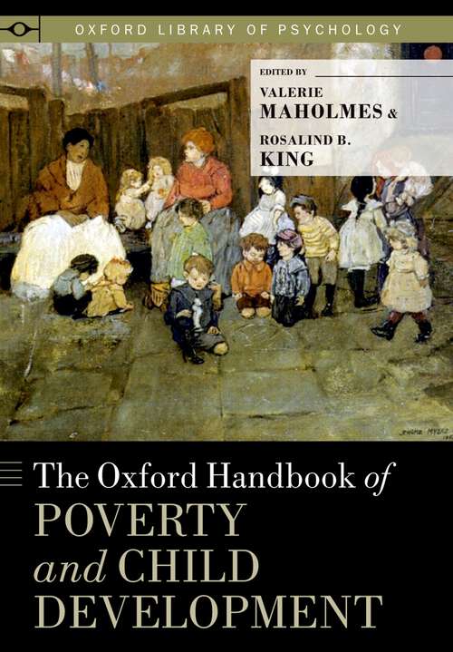 Book cover of The Oxford Handbook of Poverty and Child Development (Oxford Library of Psychology)