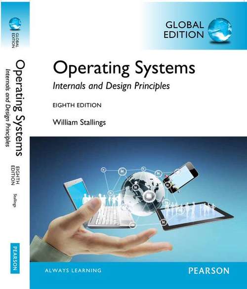 Book cover of Operating Systems: Internals and Design Principles, Global Edition (PDF)