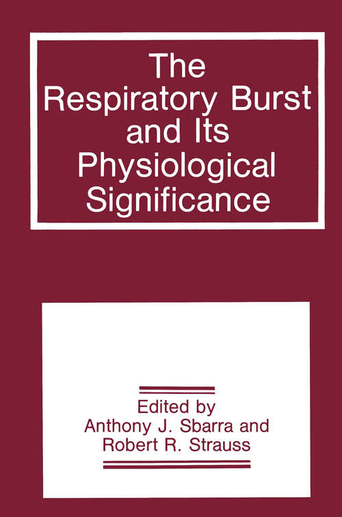 Book cover of The Respiratory Burst and Its Physiological Significance (1988)