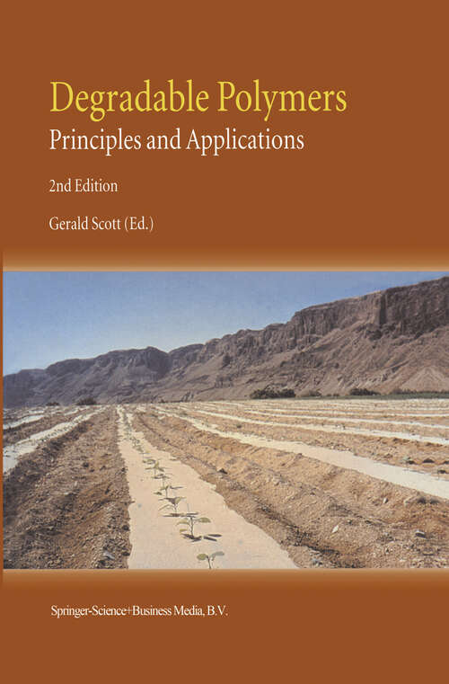 Book cover of Degradable Polymers: Principles and Applications (2nd ed. 2002)