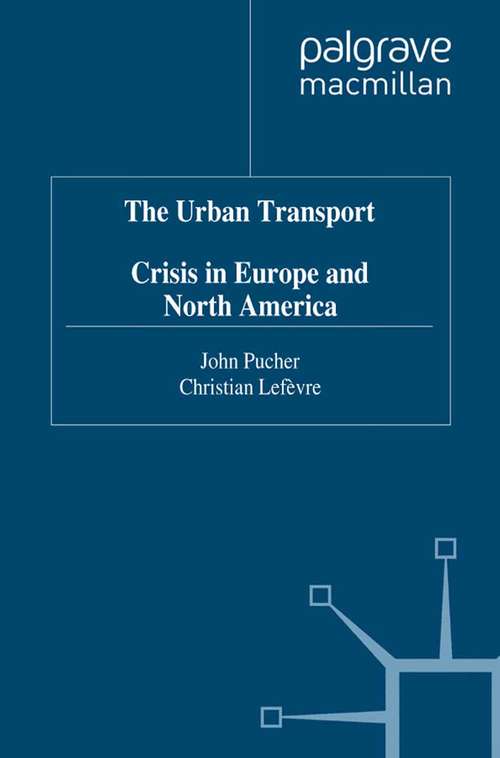 Book cover of The Urban Transport Crisis in Europe and North America (1996)
