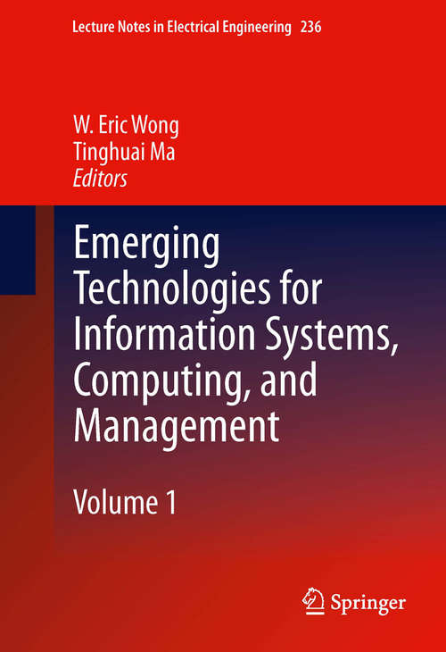 Book cover of Emerging Technologies for Information Systems, Computing, and Management (2013) (Lecture Notes in Electrical Engineering #236)