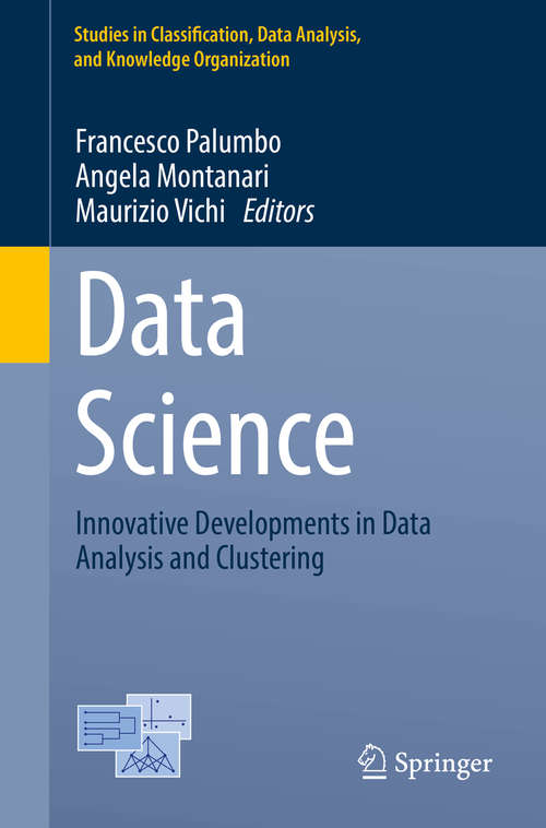 Book cover of Data Science: Innovative Developments in Data Analysis and Clustering (Studies in Classification, Data Analysis, and Knowledge Organization)