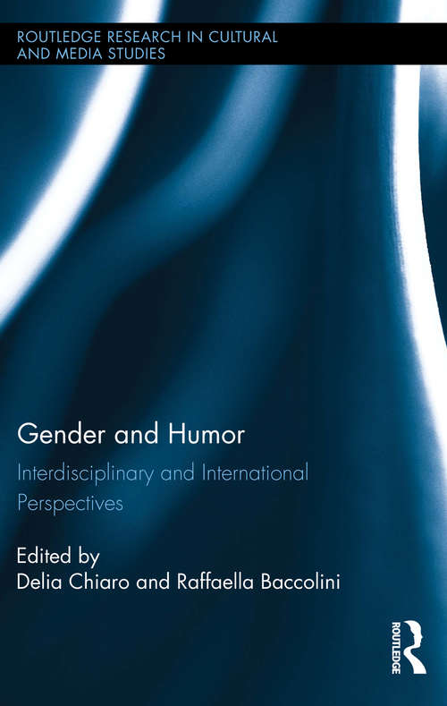 Book cover of Gender and Humor: Interdisciplinary and International Perspectives (Routledge Research in Cultural and Media Studies)