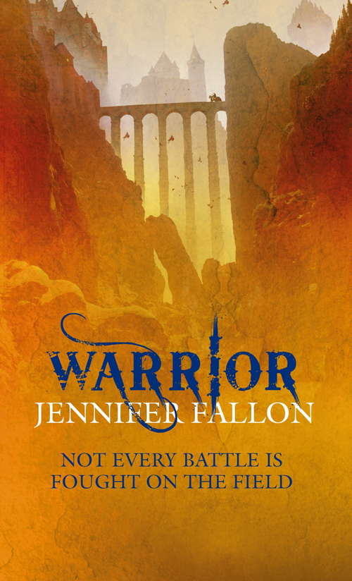 Book cover of Warrior: Wolfblade trilogy Book Two (Wolfblade trilogy #2)