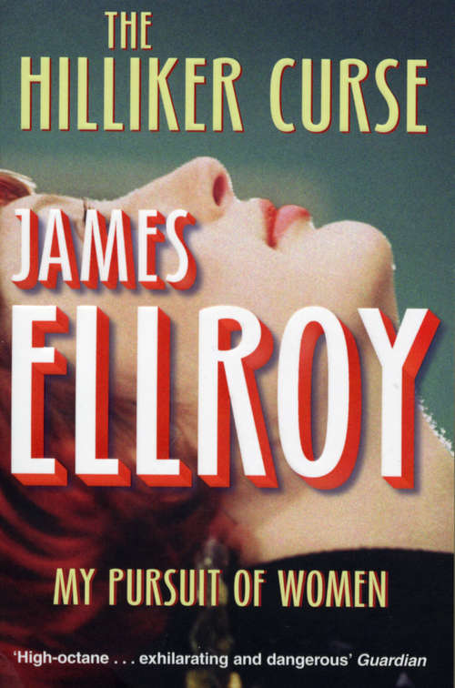 Book cover of The Hilliker Curse: My Pursuit of Women