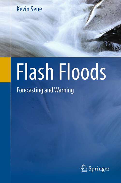 Book cover of Flash Floods: Forecasting and Warning (2013)