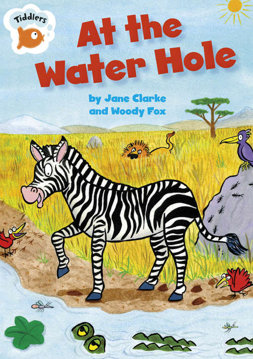 Book cover of At the Water Hole (Tiddlers #20)