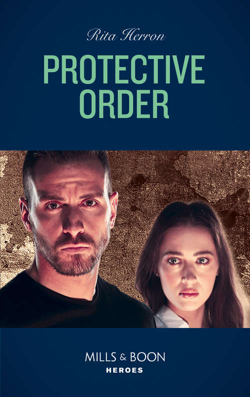 Book cover of Protective Order: Protective Order (a Badge Of Honor Mystery) / Buried Secrets (holding The Line) (ePub edition) (A Badge of Honor Mystery #3)