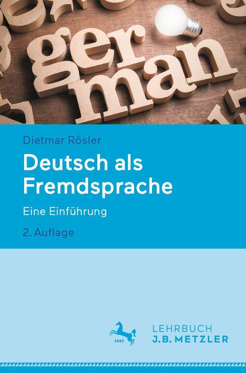 Book cover of Deutsch als Fremdsprache: Eine Einführung (2. Aufl. 2023)