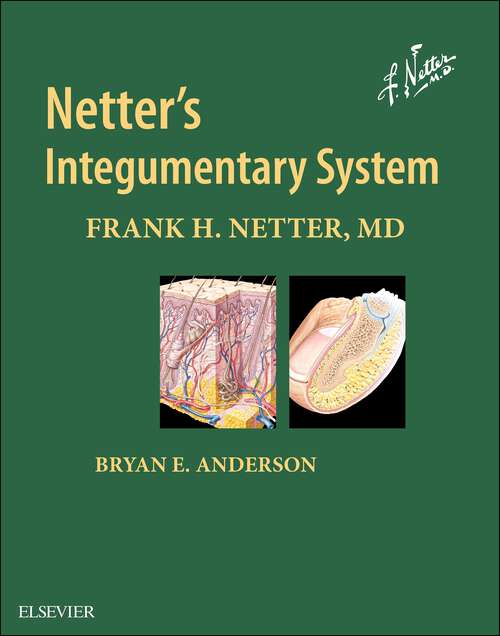 Book cover of The Netter Collection of Medical Illustrations: Volume 4 (2) (Netter Green Book Collection)