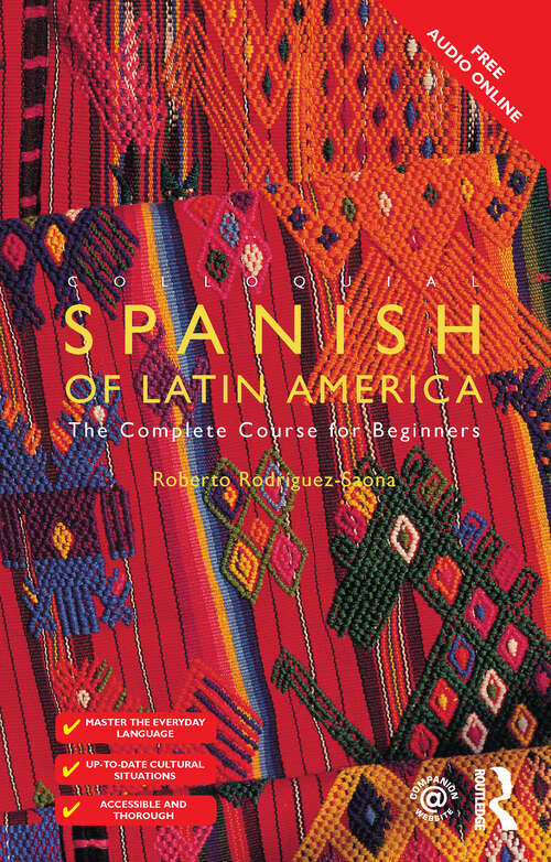 Book cover of Colloquial Spanish of Latin America: The Complete Course for Beginners (2) (Colloquial Series)