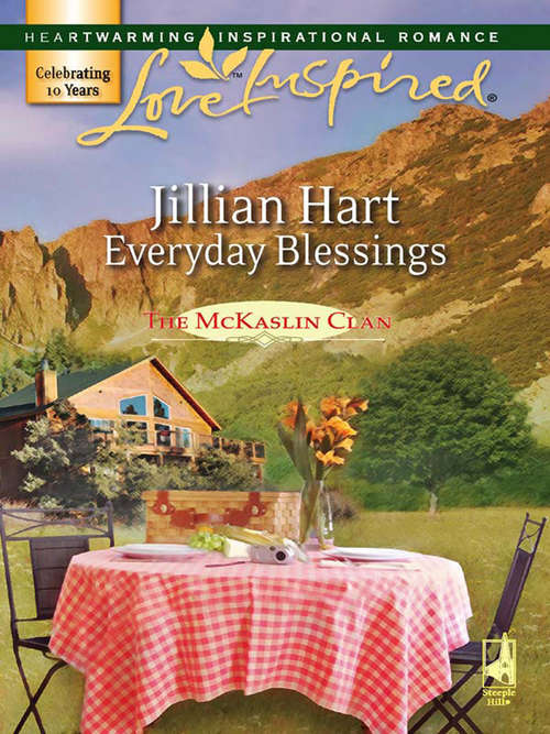 Book cover of Everyday Blessings: Every Kind Of Heaven / Everyday Blessings (ePub First edition) (Mills And Boon Love Inspired Ser.)