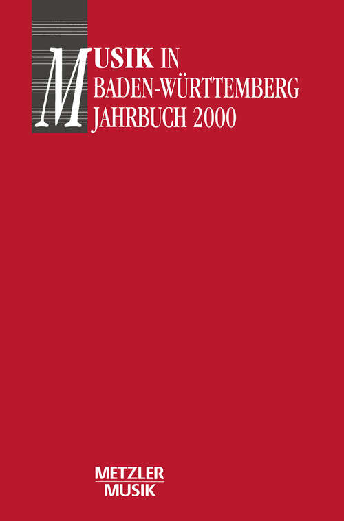 Book cover of Musik in Baden-Württemberg: Jahrbuch 2000 / Band 7 (1. Aufl. 2000)