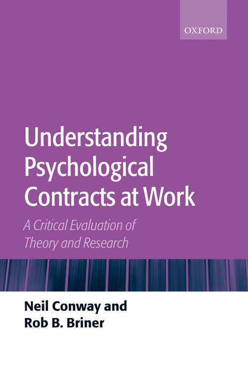 Book cover of Understanding Psychological Contracts at Work: A Critical Evaluation of Theory and Research